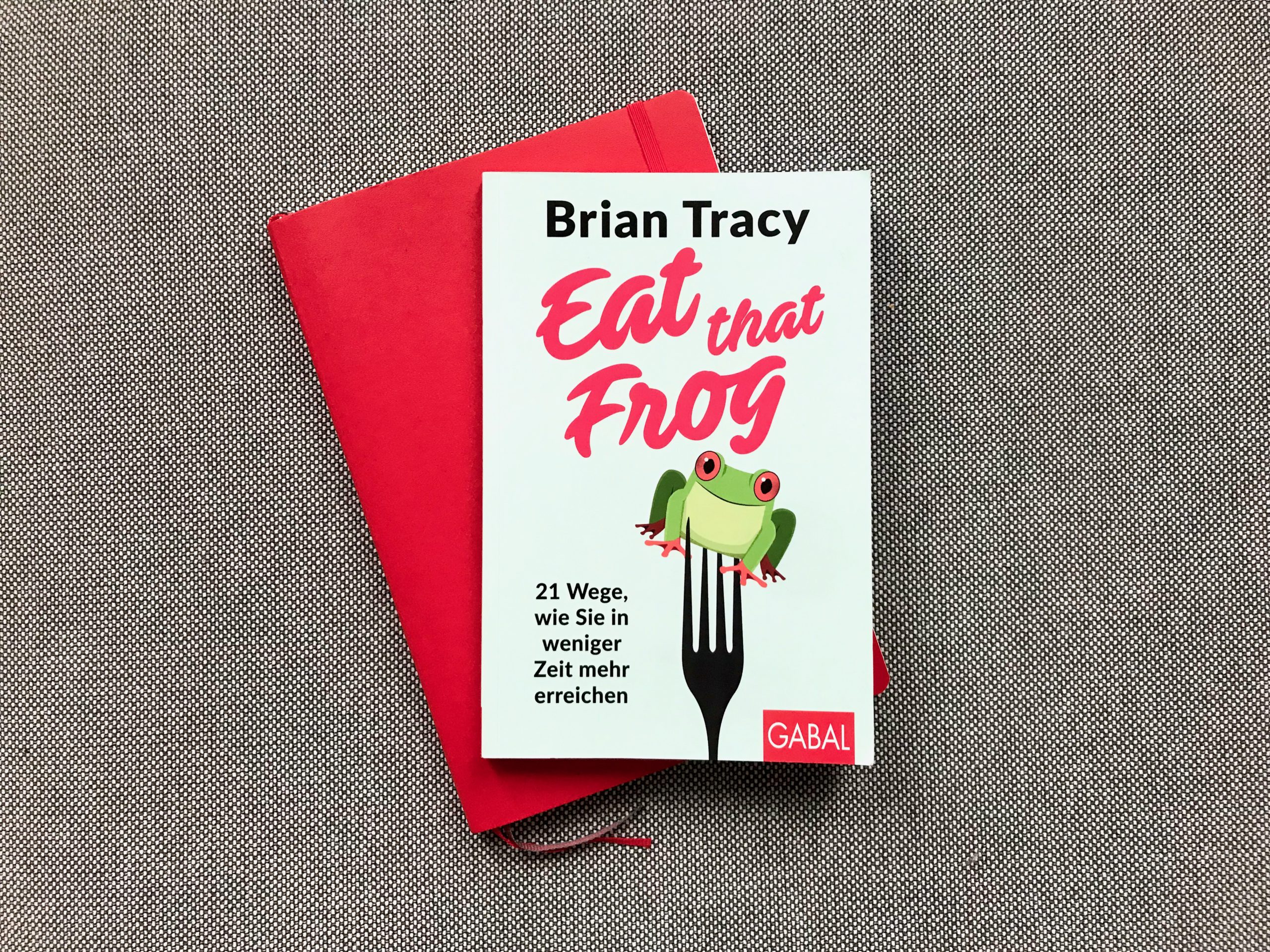 Brian Tracy Eat that frog